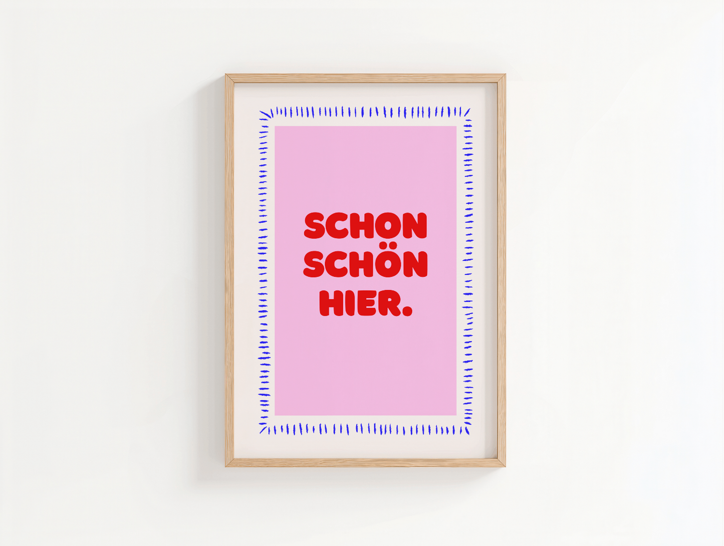 Schon schön hier Poster