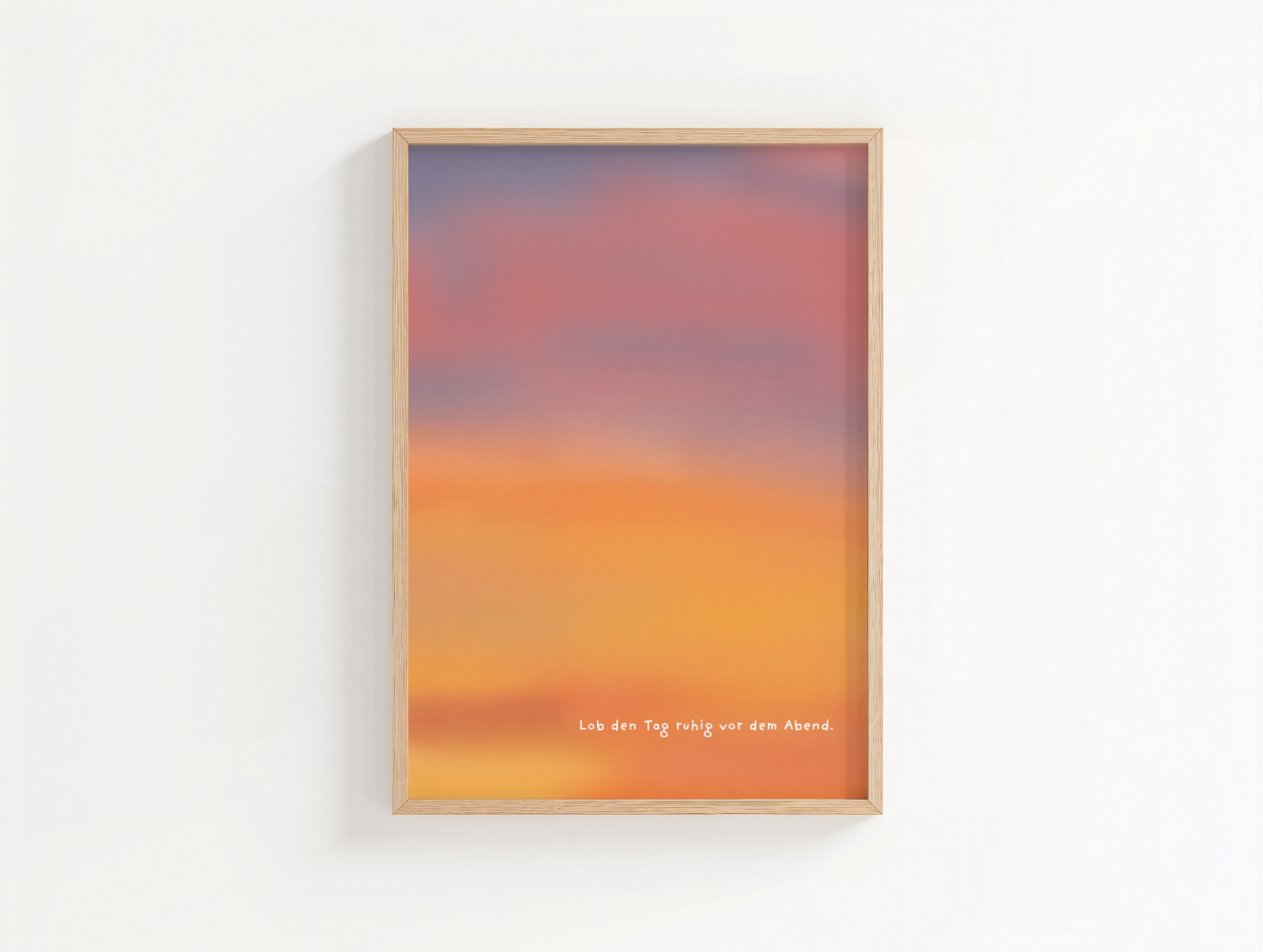 Tag vor dem Abend loben Poster