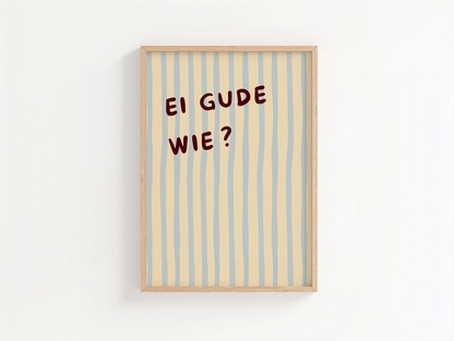 Ei Gude wie? Poster